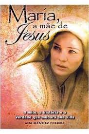 Livros encontrados sobre A Mãe De Jesus
