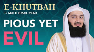 If volatility is out of the picture, one may make the informed. Friday Lecture Pious Yet Evil Ekhutbah Mufti Menk