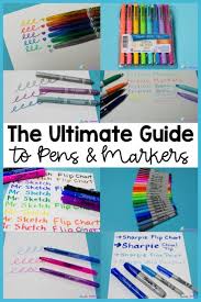 Ultimate Guide To Pens And Markers Teacher Life Best
