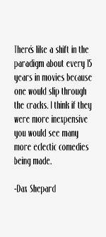 Dax Shepard Quotes &amp; Sayings (Page 3) via Relatably.com
