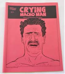Crying Macho Man (Under Ground Comic Books No. 1) (2005) (Comic Zine) von  Jose Cabrera: (2005) 1st Edition Magazin&nbsp;/&nbsp;Zeitschrift