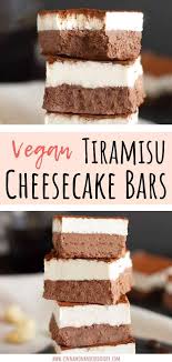 Vegan No Bake Tiramisu Cheesecake Bars Cinnamon Coriander Recipe Tiramisu Cheesecake Vegan Tiramisu Fast Desserts