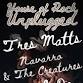 House of Rock UNPLUGGED