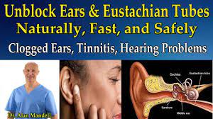 Unblock Ears And Eustachian Tubes Naturally Clogged Ears Tinnitis Hea Clogged Ears How To Unblock Ears Eustachian Tube Dysfunction