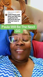 Paula Will Be The Next GG