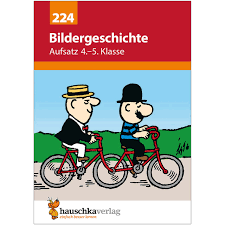 Bildergeschichten zum üben 4 klasse : Ubungsheft Bildergeschichten Aufsatz Klasse 4 5 Greenstories