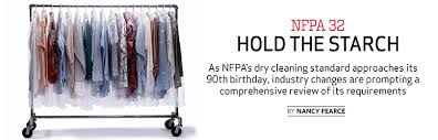 Dry cleaning is any cleaning process for clothing and textiles using an organic solvent rather than water. Cleaning Up The Dry Cleaning Standard