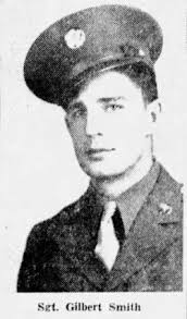 SGT Gilbert Franklin Smith Jr. (1921-1944)