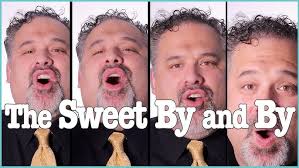 In The Sweet By and By