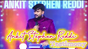 # viral Sreshta & Ankit, Ankit Stephen Reddi Testimony