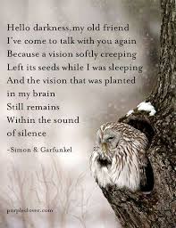 Sound Of Silence Disturbed Does A Great Rendition Of This Song As Well Great Song Lyrics Sound Of Silence Lyrics Simon Garfunkel