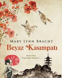 beyaz kasimpati kitabi hakkindaki genel bilgiler bu yazimizda beyaz kasimpati kitabini inceleyecegiz mary lynn bracht tarafindan yaz kasimpati romanlar kitap