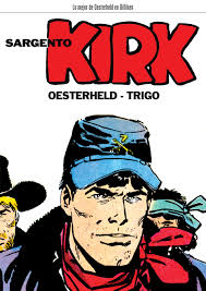 El rescate de la última aventura del Sargento Kirk, de Oesterheld