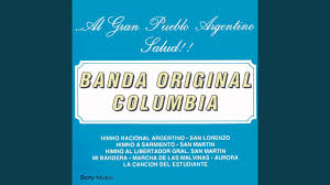 Estrofa 1 ¡oíd, mortales!, el grito sagrado: Mi Bandera Banda Original Columbia Shazam