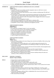 The m&a analyst additionally works with internal and external technology teams in defining associated systems and business processes necessary to facilitate the. Cib Investment Banking Resume Samples Velvet Jobs