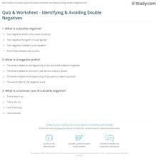 Quiz Worksheet Identifying Avoiding Double Negatives Study Com
