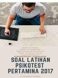 Cara mengerjakan tes psikotes pln. Download Soal Psikotest Pertamina 2017 Soalsiswa Com
