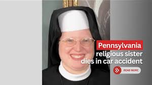 Pennsylvania religious sister dies in car accident