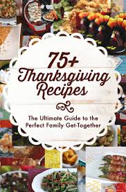 30 best craig&#039;s thanksgiving dinner in a can.trying to find the perfect hostess present? 75 Thanksgiving Recipes The Ultimate Guide To The Perfect Family Get Together Lds Living
