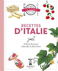 Amazon Fr Recettes D Italie Catherine Quevremont Livres Recette Recette De Cuisine Familiale Livre De Recette