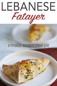Lebanese Beef Fatayer A Middle Eastern Meat Pie Recipe Meat Pie Lebanese Meat Pies Fatayer Recipe