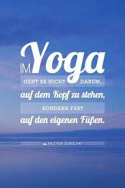 Yoga Zitate Yoga Zitate Yoga Spruche Yoga