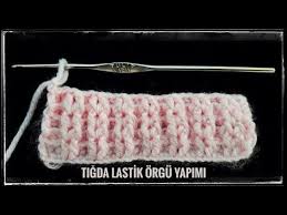 Tig Isi Orgu Modellerinde Kullanilan Tig Isi Lastik Yapimi Videosu Hazirladik Bere Modellerinde Orgu Hirka Modellerind Tig Isleri Baby Knitting Patterns Orgu