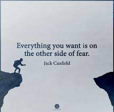There are times when fear is good. Quote Of The Day Everything You Want Is On The Other Side Of Fear Steemit
