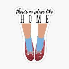 There s no place like home 100 most famous quotes from american films. Theres No Place Like Home Gifts Merchandise Redbubble