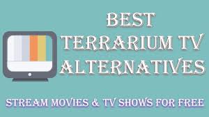Best Terrarium Tv Alternatives Watch Tv Shows And Movies For Free Easiest Way Youtube
