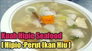Aroma dan rasa dari resep masakan daging suwir taoco bisa membuat keluarga jatuh cinta. Kuah Hipio Seafood Resep Masak Hipioa Kuah Perut Ikan Hiu Ala Chef Youdiestiera Youtube