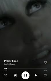 With dave aquino, lady gaga. Poker Face Lady Gaga In 2021 Poker Face Lady Gaga Poker Face Spotify Screenshot