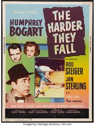 You're what they call a bum. The Harder They Fall Columbia 1956 Poster 30 X 40 In His Lot 26106 Heritage Auctions