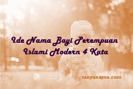 Ide Nama Bayi Perempuan Islami Modern 4 Kata Tanya Nama Afifa fitiya anak perempuan yang suci dan memiliki harga diri. ide nama bayi perempuan islami modern 4