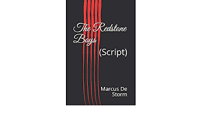 The Redstone Boys: (Script) (The Redstone Chronicles): De Storm, Marcus:  9781795405379: Amazon.com: Books