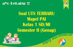 Maybe you would like to learn more about one of these? Soal Uts Pai Kelas 1 Semester 2 Terbaru Dan Kunci Jawaban