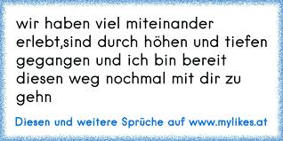 Wir Haben Viel Miteinander Erlebt Sind Durch Hohen Und Tiefen Gegangen Und Ich Bin Bereit Diesen We