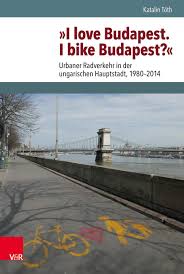 Die hauptstadt von ungarn ist budapest. I Love Budapest I Bike Budapest Urbaner Radverkehr In Der Ungarischen Hauptstadt 1980 2014 Schnittstellen Studien Zum Ostlichen Und Sudostlichen Europa German Edition Toth Katalin 9783525310724 Amazon Com Books