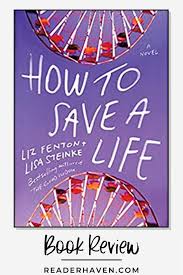 Not sure why that is.maybe it's a youtube thing). Book Review How To Save A Life By Liz Fenton Lisa Steinke