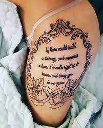Memorial Thigh Tattoo Idea Thigh Tattoo Quotes Thigh Tattoo Designs Thigh Tattoo