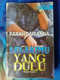 Usaha mengangkat karya bermutu penulis tempatan ke layar kaca. Lelakimu Yang Dulu Oleh Farah Darianna Books Stationery Books On Carousell