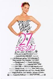 27 Dresses Wedding Movies 27 Dresses Romantic Movies
