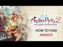 Check spelling or type a new query. How To Find Arknite Atelier Ryza 2 Lost Legends The Secret Fairy Youtube
