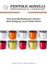 Trova una vasta selezione di pentole agnelli a pentole e tegami a prezzi vantaggiosi su ebay. Pentole Agnelli Piano Di Heritage Marketing Per L Azienda E Brand Strategy Del Punto Vendita By Master Brand Management Issuu