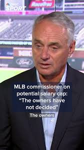 MLB Commissioner Rob Manfred talks about the potential of a salary cap in  Major League Baseball