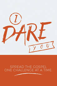 Actually it started from the apostles that take action to spread the gospel and with the guidance of the holy spirit they told the gospel story. I Dare You Spread The Gospel One Challenge At A Time Amazon De Rogers R Lee Rogers R Lee Ginnan John Hulbert Kent Keller Bradly Riner Jessica Rowell Forrest Russell Ben Sheley Wes