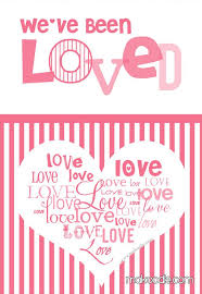 You Ve Been Loved Free Printable Makoodle Valentines School Love Is Free Valentines Printables