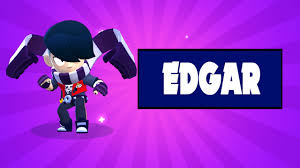 Edgar is one of the best brawlers of the game, he is fast, deals a lot of damage in some seconds, and has life. Scj09ibbuk4dom