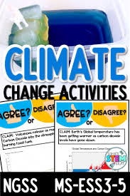 Climate Change And Global Warming Activities For Ms Ess3 5 Climate Change Activities Climate Change Global Warming