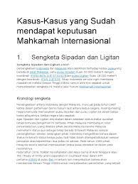 Menteri mengaku sudah melaporkan hasil itu kepada presiden, tapi karena presiden megawati sedang dalam perjalanan, maka belum ada respons. Kasus Sipadan Ligitan